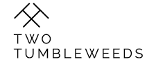 Two Tumbleweeds Official Online Store